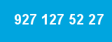 927 127 52 27